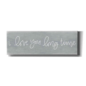 'I Love You Long Time' by Jaxn Blvd, Canvas Wall Art