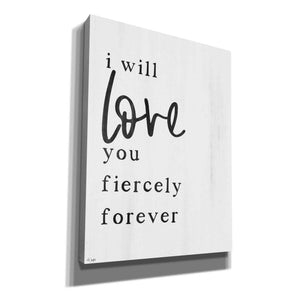'Love You Fiercely Forever' by Jaxn Blvd, Canvas Wall Art