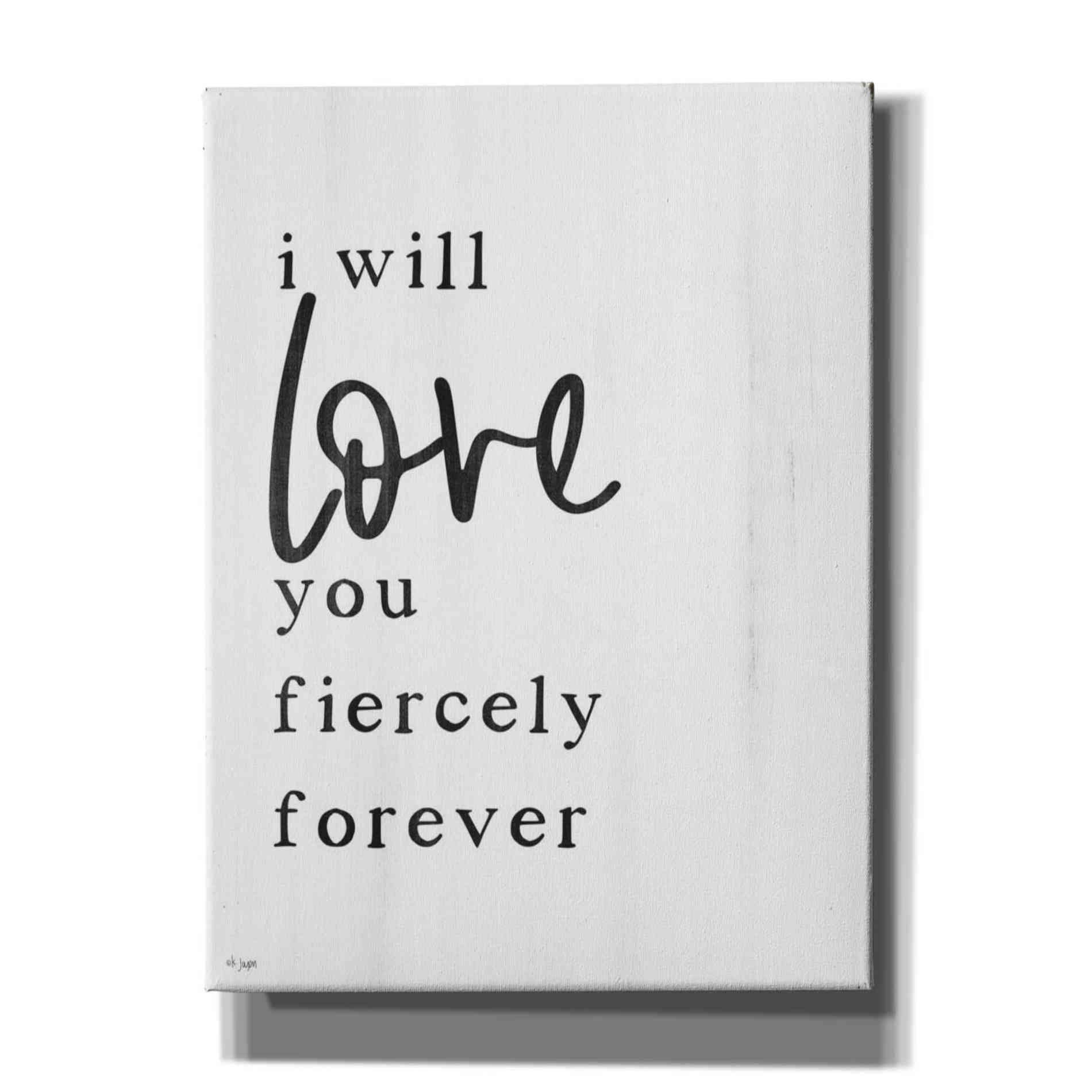 'Love You Fiercely Forever' by Jaxn Blvd, Canvas Wall Art