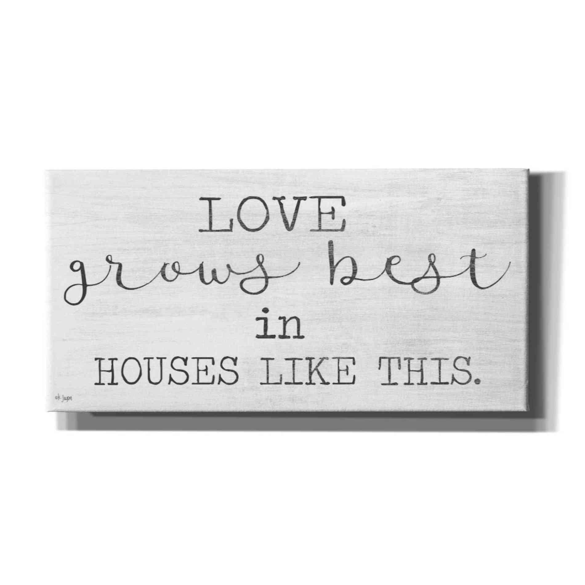 'Love Grows Best' by Jaxn Blvd, Canvas Wall Art