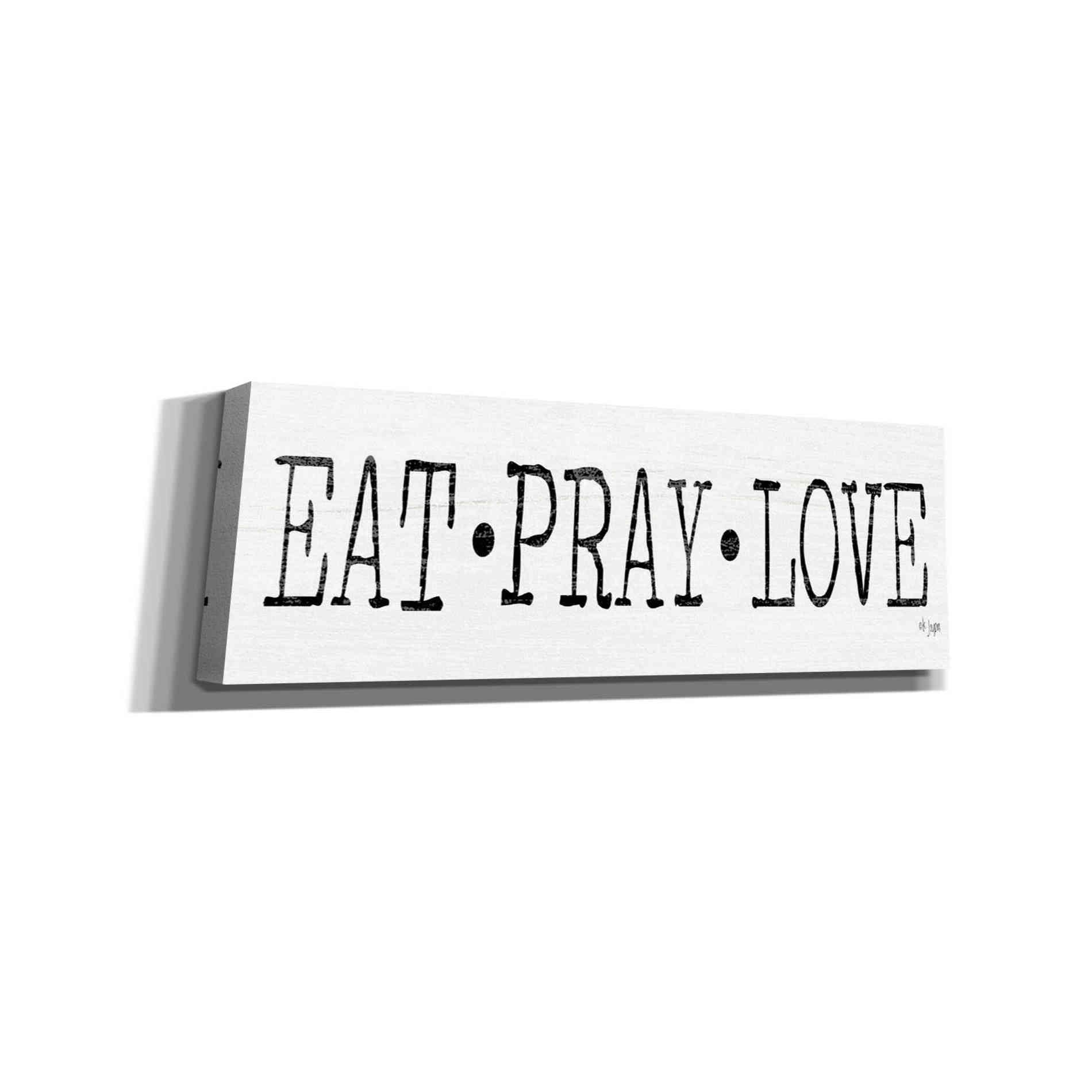 'Eat, Pray Love' by Jaxn Blvd, Canvas Wall Art