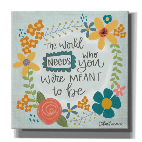 Image of 'The World Needs' by Lisa Larson, Canvas Wall Art