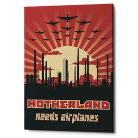 'Motherland Needs Airplanes' Canvas Wall Art