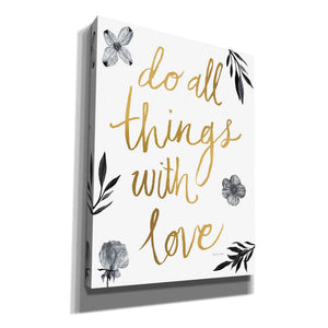 'Do All Things with Love BW' by Sara Zieve Miller, Canvas Wall Art