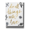 'Do All Things with Love BW' by Sara Zieve Miller, Canvas Wall Art