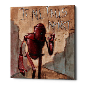'It All Falls Apart' by Craig Snodgrass, Canvas Wall Art