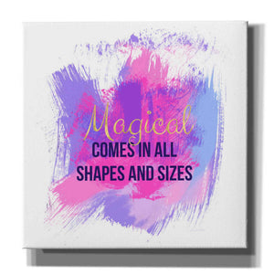 'Magical Comes In All Shapes' by Linda Woods, Canvas Wall Art
